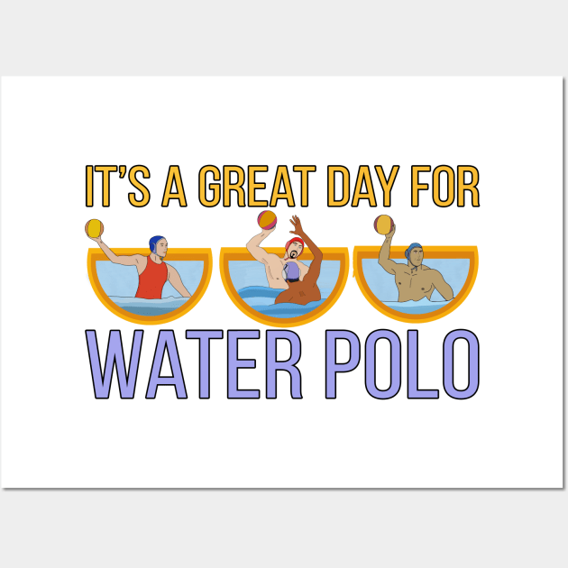 It's a Great Day For Water Polo Wall Art by DiegoCarvalho